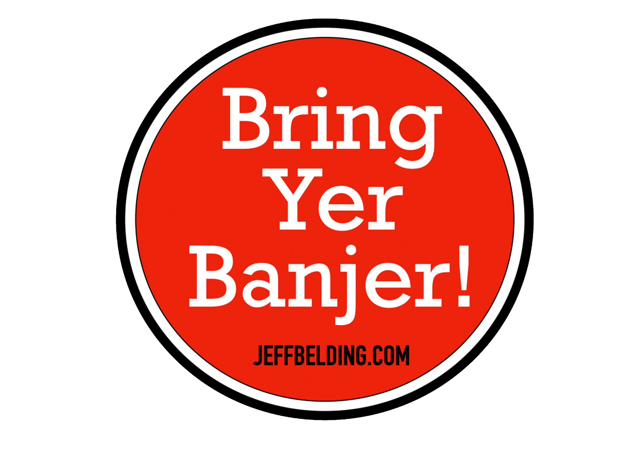 Bring Yer Banjer! Red Circle Design